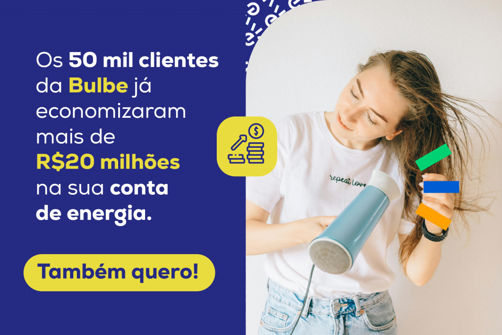 Imagem de uma mulher sorridente segurando um secador de cabelo, promovendo economia de energia com a Bulbe.